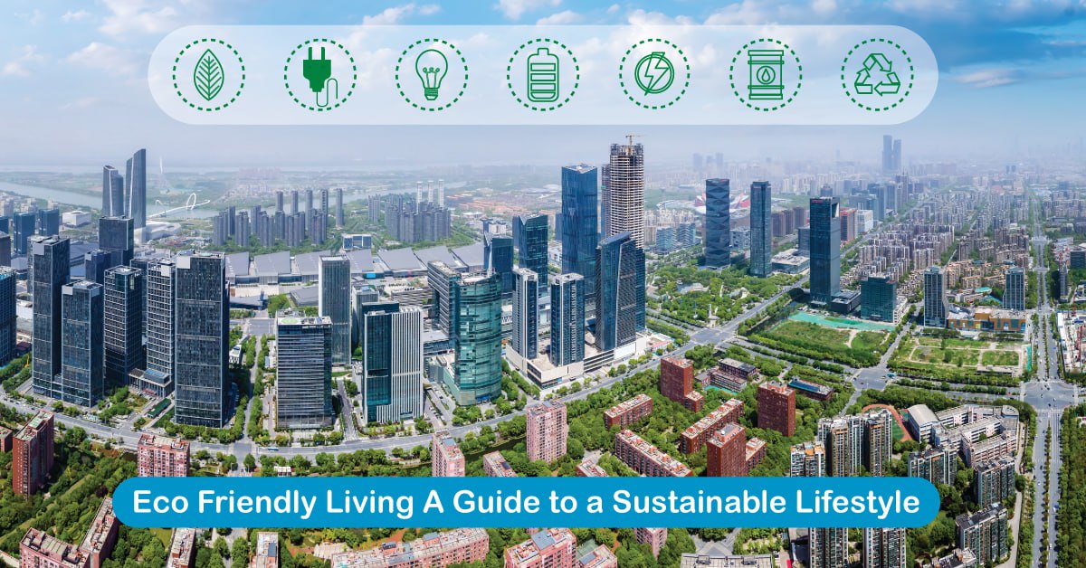 Eco-Friendly Living A Guide to a Sustainable Lifestylefeature image